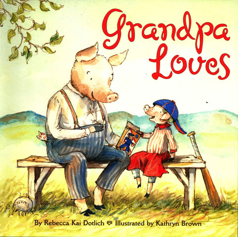 Grandpa Loves
